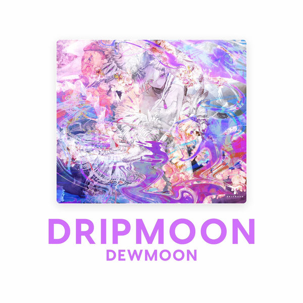 Dripmoon Dewmoon